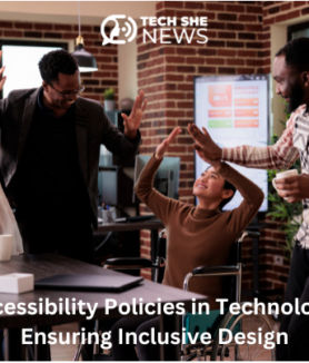 Accessibility Policies in Technology: Ensuring Inclusive Design