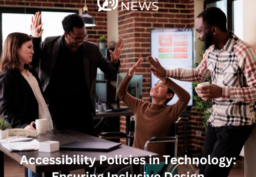 Accessibility Policies in Technology: Ensuring Inclusive Design