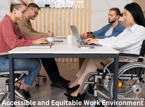 Accessible and Equitable Work Environment