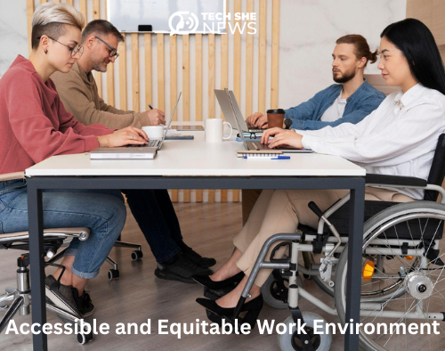 Accessible and Equitable Work Environment