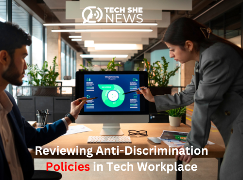 Reviewing Anti-Discrimination Policies in Tech Workplace