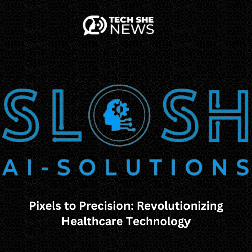 Pixels to Precision: Revolutionizing Healthcare Technology – How SLOSH AI is Diagnosing Hope in Pakistan