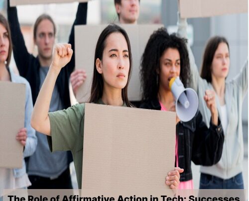 The Role of Affirmative Action in Tech: Successes and Challenges