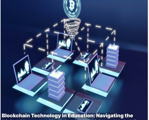 Blockchain in Education: Navigating the Digital Classroom, Verifying Credentials, and Upholding Academic Integrity