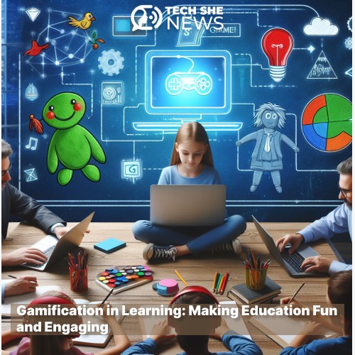 Gamification in Learning: Making Education Fun and Engaging