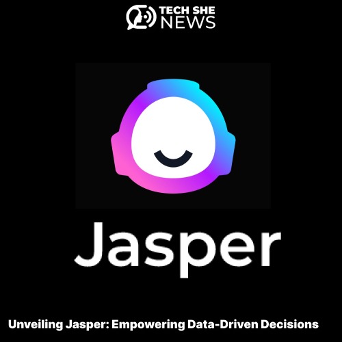 Unveiling Jasper: Empowering Data-Driven Decision