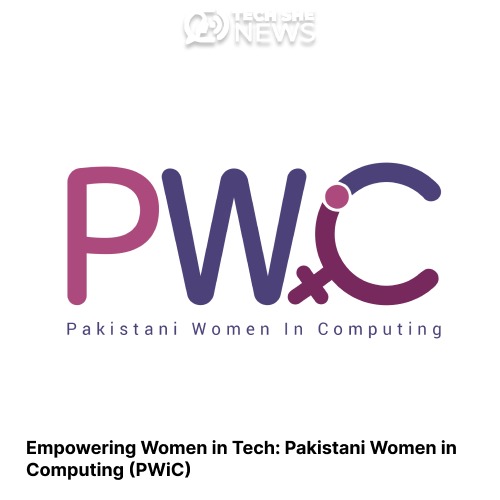 "Empowering Women in Tech: PWiC - Fueling Innovation and Support