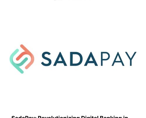 SadaPay: Revolutionizing Digital Banking in Pakistan